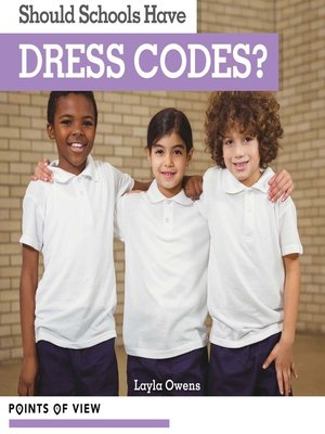 cover image of Should Schools Have Dress Codes?